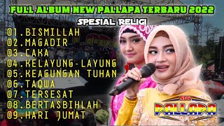 Spesial Religi || Full Album New Pallapa Terbaru 2022 || Live Perform
