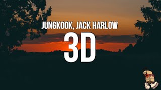 Jungkook - 3D (Lyrics) feat. Jack Harlow
