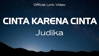 Judika - Cinta Karena Cinta | Official Lyric Video || Belajar Bahasa Indonesia Melalui Lagu