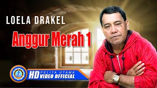 Loela Drakel - ANGGUR MERAH 1 || Lagu Nostalgia (Official Music Video)