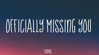 OFFICIALLY MISSING YOU - TAMIA (LYRICS)