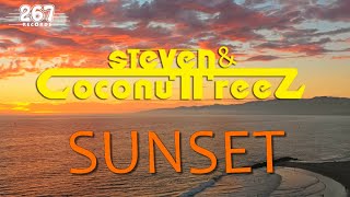 Steven & Coconuttreez - Sunset (Official Lyric Video)