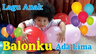 Balonku Ada Lima -  Lagu Anak anak | Lagu anak indonesia Balonku Ada Lima