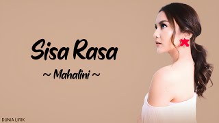 Sisa Rasa- Mahalini (Lirik)