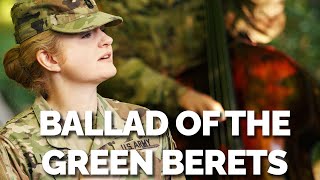 Ballad of the Green Berets performed by The U.S. Army Band