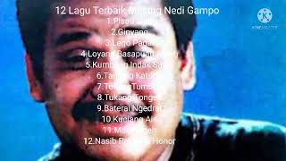 12 Lagu Terbaik Minang Nedi Gampo