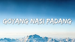 DUO ANGGREK - Goyang Nasi Padang (Lyrics) Remix