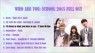 OST Drama Who Are You : School 2015 Full Soundtrack Lengkap