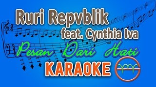Ruri Repvblik - Pesan Dari Hati feat Cynthia Iva (Karaoke) | GMusic