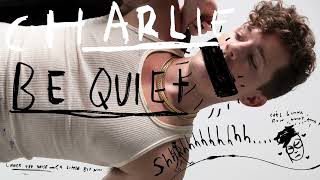 Charlie Puth - Charlie Be Quiet! (Official Audio)