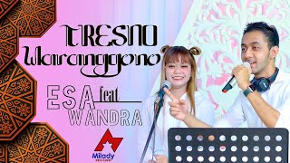 Esa Risty Feat Wandra - Tresno Waranggono | Dangdut [OFFICIAL]