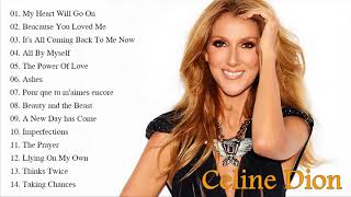 Best Songs Of Celine Dion  - Celine Dion Greatest Hits Full Album
