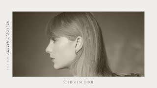 Taylor Swift - So High School (Acoustic Version)