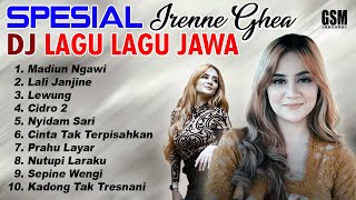 Spesial IRENE GHEA Dj Lagu lagu Jawa I Official Audio