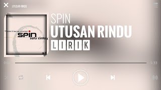Spin - Utusan Rindu [Lirik]