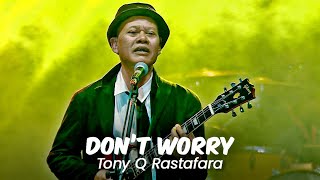 TONY Q RASTAFARA - DON'T WORRY | Live di Pantai Lagoon, Ancol Wonder Fest 2024 🎉