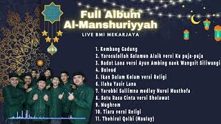 FULL ALBUM Al Manshuriyyah live BMI SUmedang