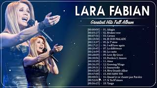 Lara Fabian Greatest Hits – Lara Fabian Full Album 2023 🎶 Lara Fabian Album Complet 2023
