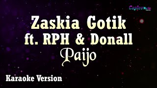 Zaskia Gotik ft RPH & Donall - Paijo (Karaoke Version)