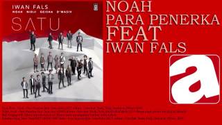 Noah - Para Penerka (feat. Iwan fals)