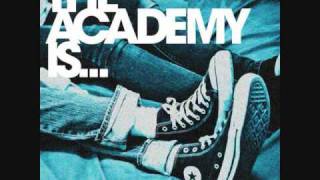 The Academy Is... Days Like Masquerade w/Lyrics