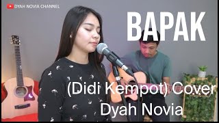 BAPAK Didi Kempot Cover by Dyah Novia
