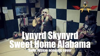 Lynyrd Skynyrd - Sweet Home Alabama (SULLE WIJAYA COVER - ACOUSTIC)