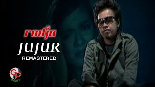 Radja - Jujur (Official Music Video) | Remastered