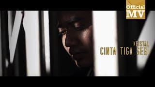 Kristal - Cinta Tiga Segi (Rakaman Baru) (Official Music Video)