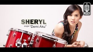 [1st Single] Sheryl Sheinafia "Demi Aku"  (Official Lyric Video)