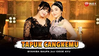 Syahiba Saufa Ft. Cece Ayu - Tapuk Cangkemu (Official Dangdut Koplo) | MENENGO TAK TAPOK CANGKEMU