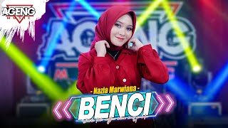 BENCI - Nazia Marwiana ft Ageng Music (Official Live Music)