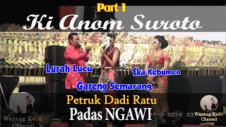 Wayang Kulit Full Ki Anom Suroto Lakon Petruk Dadi Ratu Padas Ngawi 2016 1/4