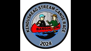 2024 Kenduskeag Canoe Race