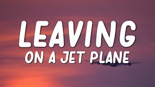 Reneé Dominique - Leaving On A Jet Plane (Lyrics)