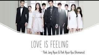 Love is feeling (The Heirs OST Part 2)  Park Jang Hyun & Park Hyun Kyu [Vromance]