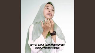 Isyfa' Lana (Banjari Cover)
