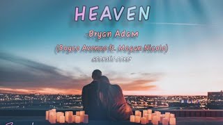 HEAVEN - Bryan Adams (Boyce Avenue feat. Megan Nicole Acoustic Cover)