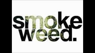 Snoop Dogg  ft. Dr. Dre- Smoke Weed Everyday.