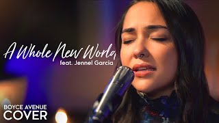 A Whole New World - ZAYN, Zhavia, Mena, Naomi Scott (Aladdin)(Boyce Avenue ft. Jennel Garcia cover)