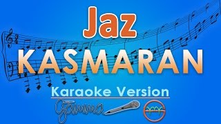 Jaz - Kasmaran (Karaoke) | GMusic