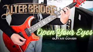Alter Bridge - Open Your Eyes (Guitar Cover)