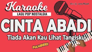 Karaoke CINTA ABADI - Panbers // Music By Lanno Mbauth