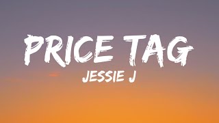 Jessie J - Price Tag (lyrics)