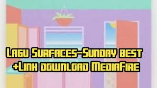 Download lagu surfaces-sunday best mp3 (link download di deskripsi)