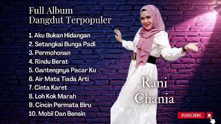 Full Album Dangdut Populer Rani Chania