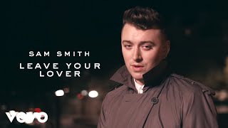 Sam Smith - Leave Your Lover (Official Video)