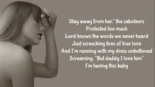 Taylor Swift - But Daddy I Love Him lyrics