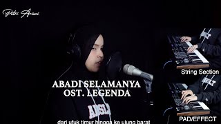 OST.LEGENDA (ABADI SELAMANYA) - Putri Ariani Cover