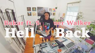 Bakar ft. Summer Walker - Hell N Back (loop cover)